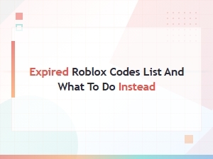 Expired Roblox Codes List: What to Do Instead for Free Rewards