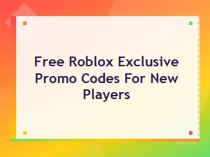 Free Roblox Exclusive Promo Codes for New Players 2024