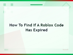 How to Check If a Roblox Code Has Expired