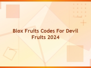 Blox Fruits Codes for Devil Fruits 2024 – Get Free Rewards Now