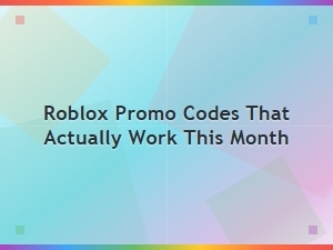 New Working Roblox Promo Codes This Month – Updated List 2025
